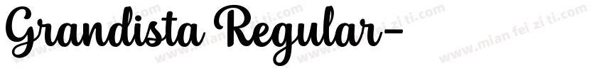 Grandista Regular字体转换